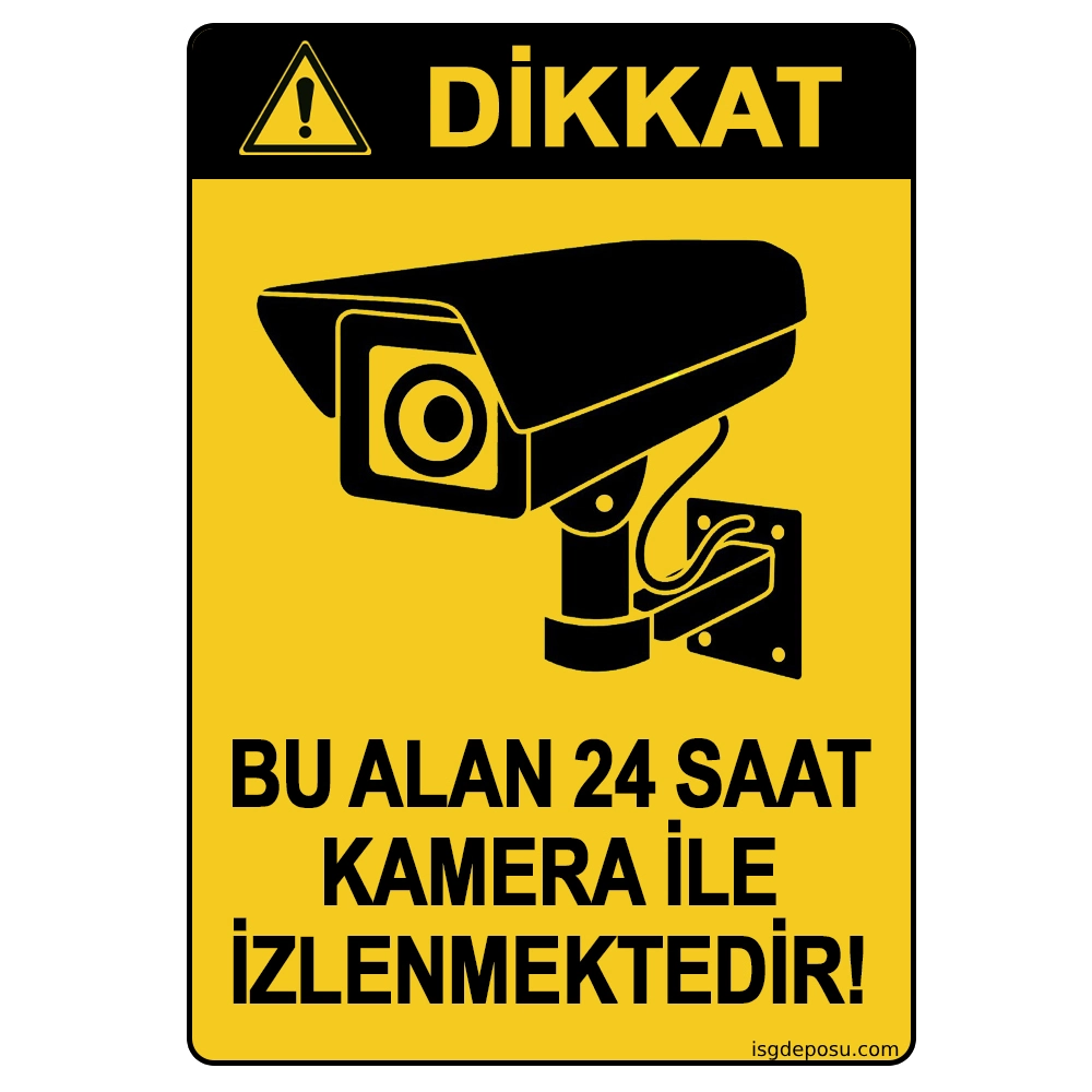 Dikkat 24 Saat Kamera İle İzlenmektedir