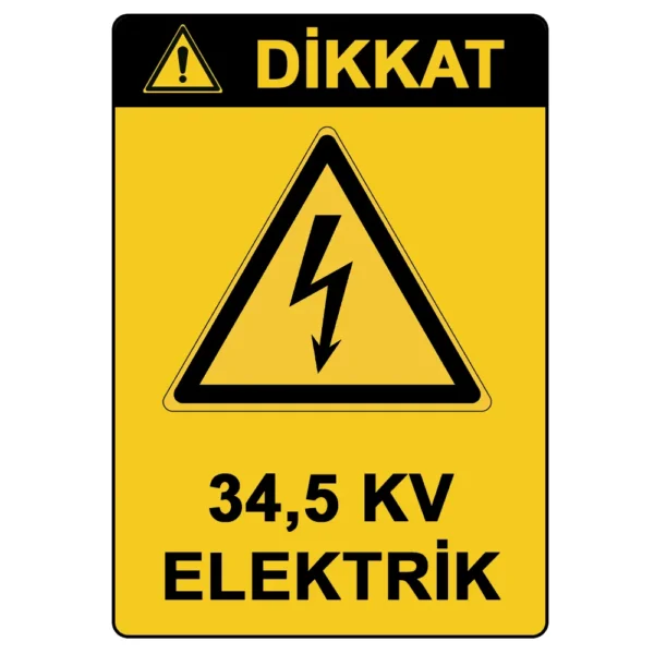 Dikkat 34,5 KV Elektrik