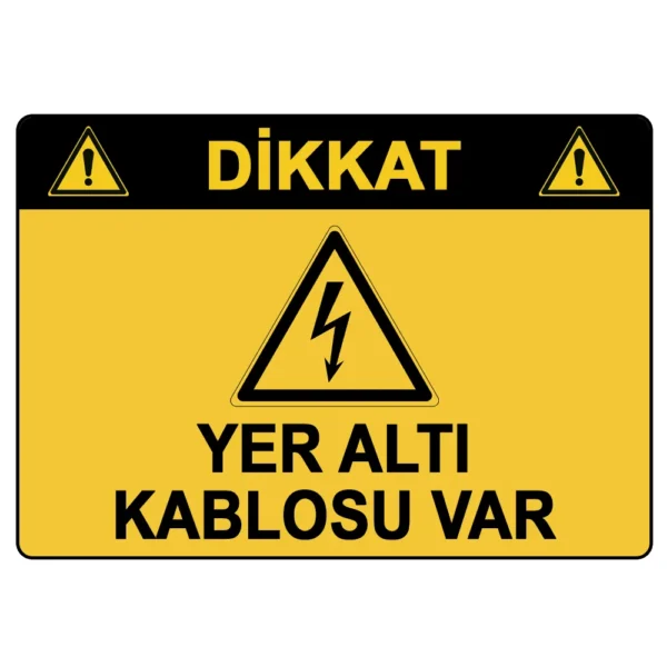 Dikkat Yer Altı Kablosu Var