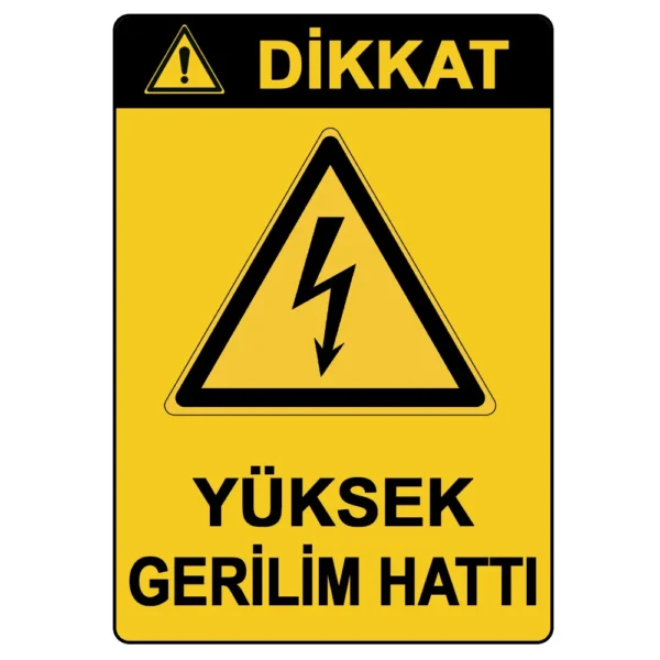 Dikkat Yüksek Gerilim Hattı