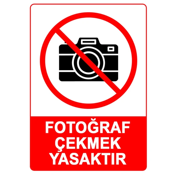 Fotoğraf Çekmek Yasaktır