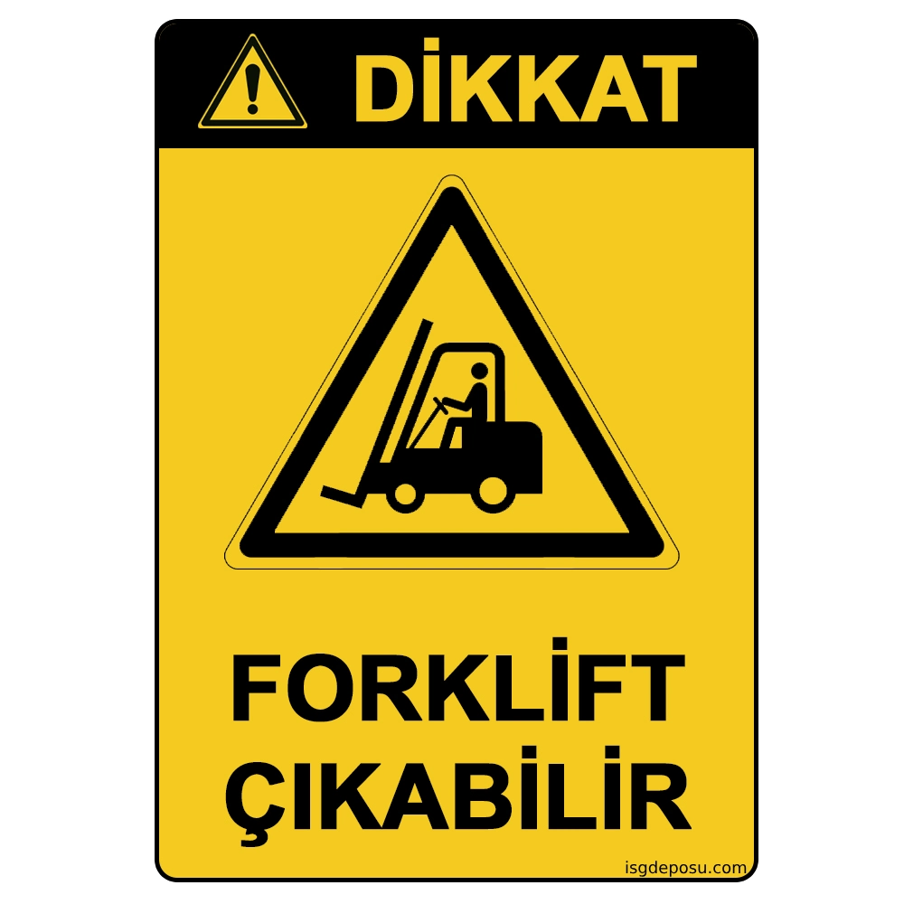 Dikkat Forklift Çıkabilir