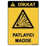 Dikkat Patlayıcı Madde