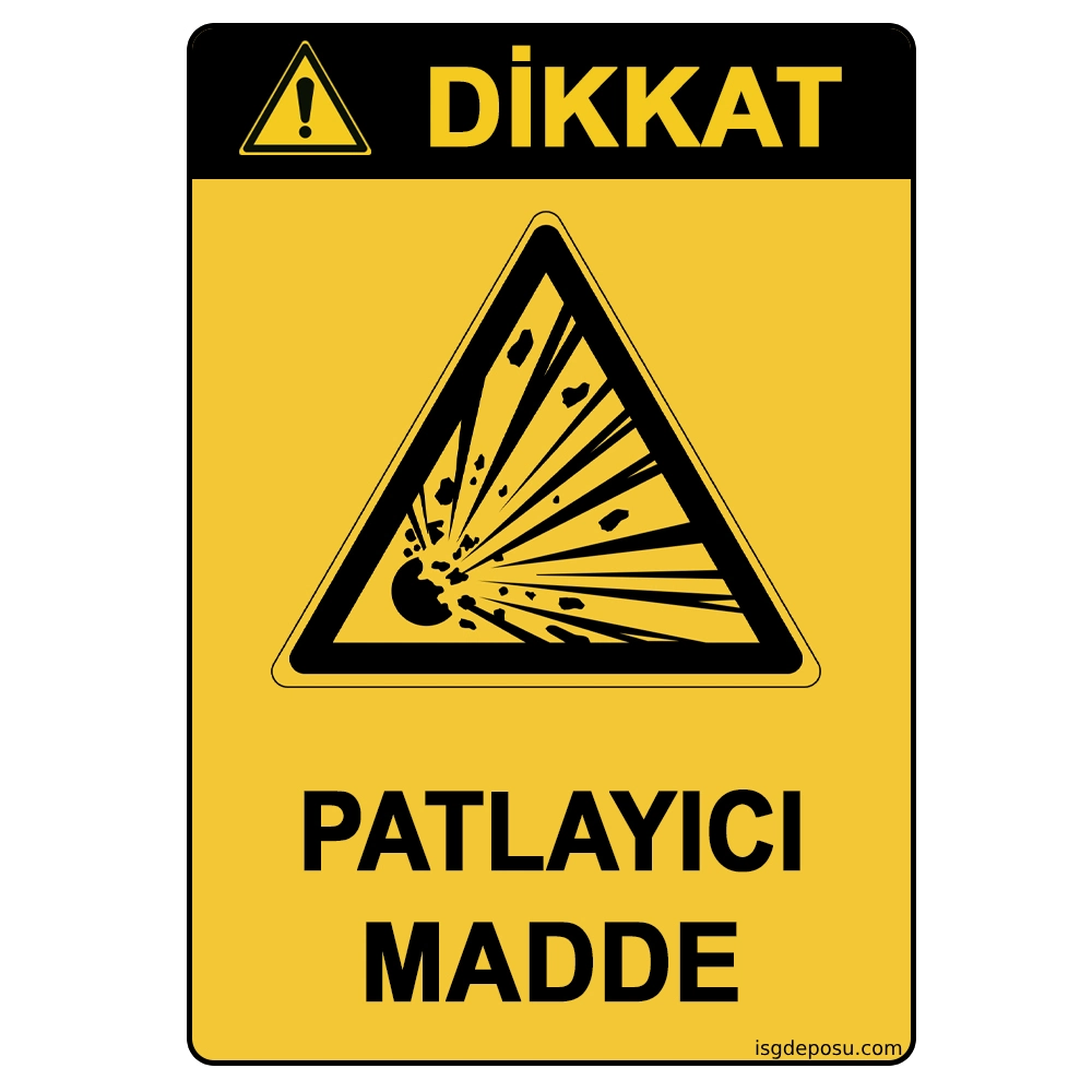 Dikkat Patlayıcı Madde