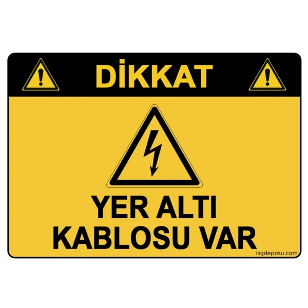 Dikkat Yer Altı Kablosu Var